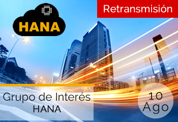 HANA Cloud Platform y las capacidades para extender S/4, 10 de Agosto 2017