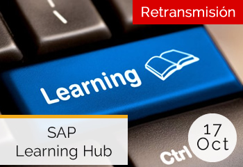 Desarrolla tu estrategia de capacitación con SAP Learning Hub, 17 Octurbe 2017