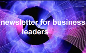 The newsletter for business leaders