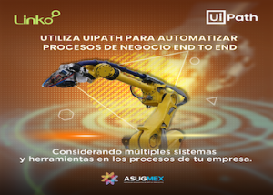 UIPATH integrado a SAP, da como resultado la HyperAutomatización empresarial de LINKO