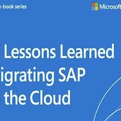 17 Lessons Learned Migrating SAP to the Cloud | Microsoft Azure