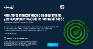 Knal Empresarial | Relevancia del aseguramiento y preaseguramiento de las normas NIIF S1 y NIIF S2