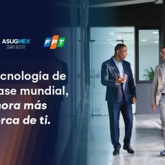 ¡FPT se une al ecosistema de ASUG México y contribuye al crecimiento tecnológico del país!