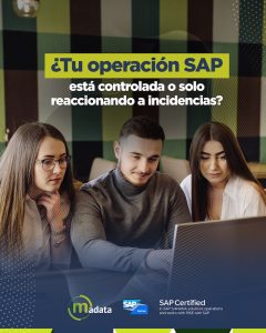 ¿Tu operación SAP está controlada… o solo reaccionando a incidencias?