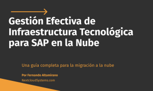¿Cuál ha sido su mayor reto al llevar SAP a la nube?