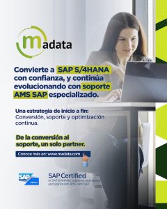 🚀 Convierte a SAP S/4HANA con confianza, y continúa evolucionando con soporte AMS SAP especializado.